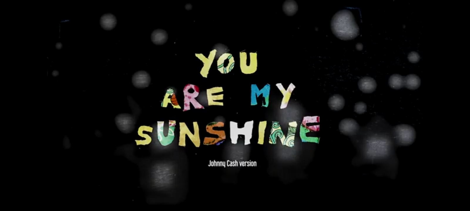 You Are My Sunshine